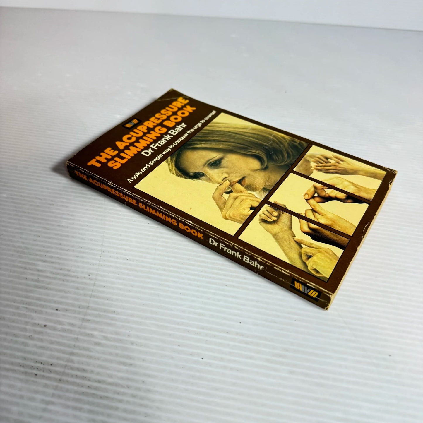 The Acupressure Slimming Book - Dr Frank Bahr (Vintage 1979)