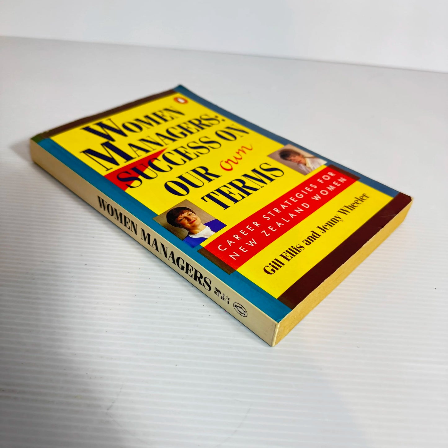 Women Managers : Success On Our Own Terms  - Gill Ellis & Jenny Wheeler (Vintage 1991)