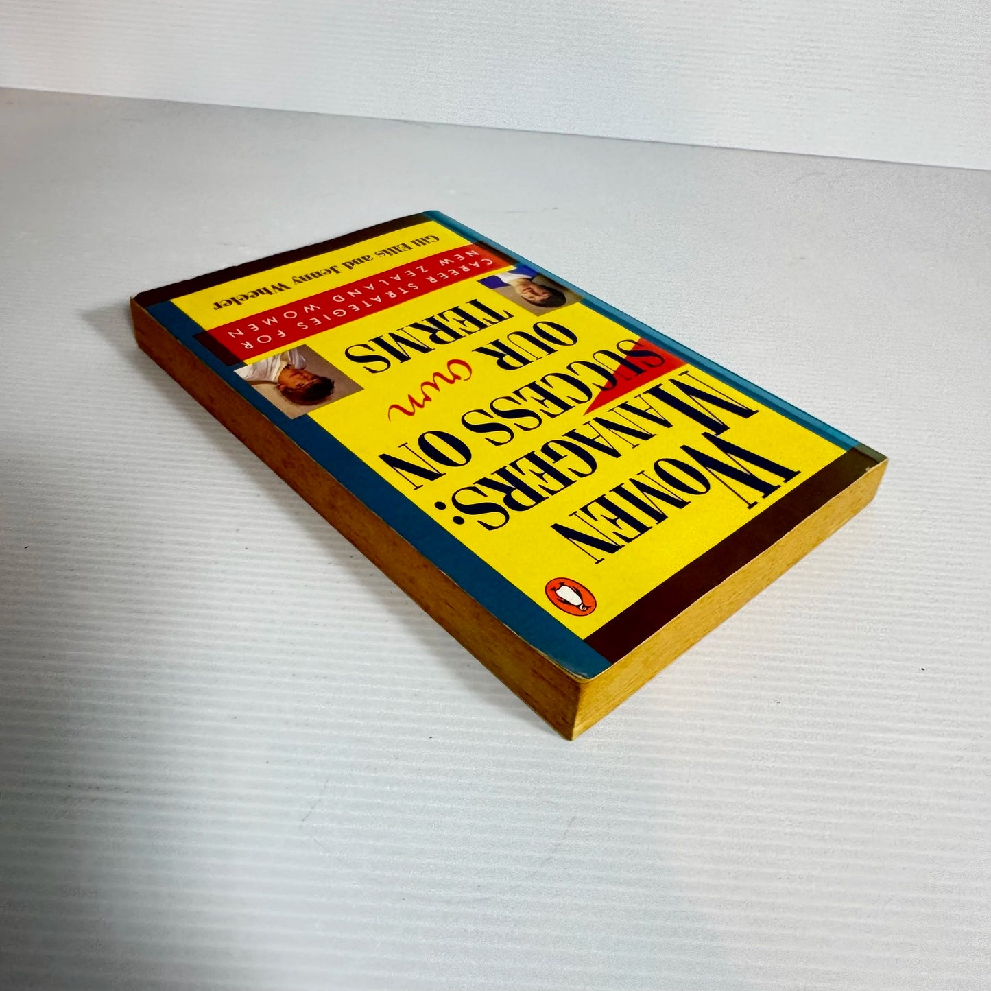 Women Managers : Success On Our Own Terms  - Gill Ellis & Jenny Wheeler (Vintage 1991)