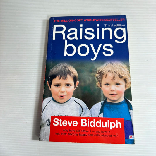 Raising Boys (3rd Ed) - Steve Biddulph