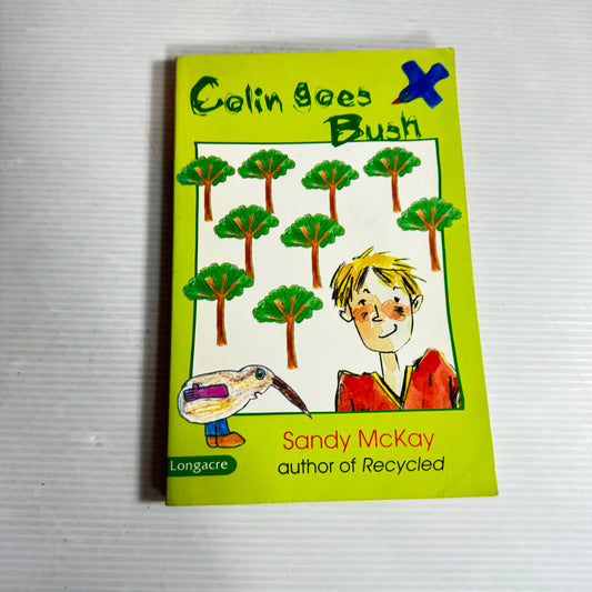 Colin Goes Bush - Sandy McKay