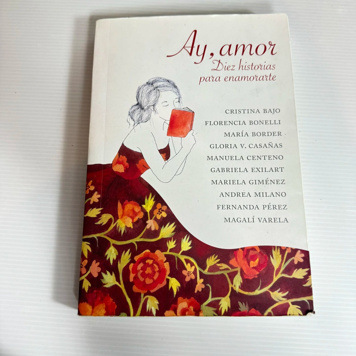 Ay, Amor - Diez Historias Para Enamorarte (Spanish)