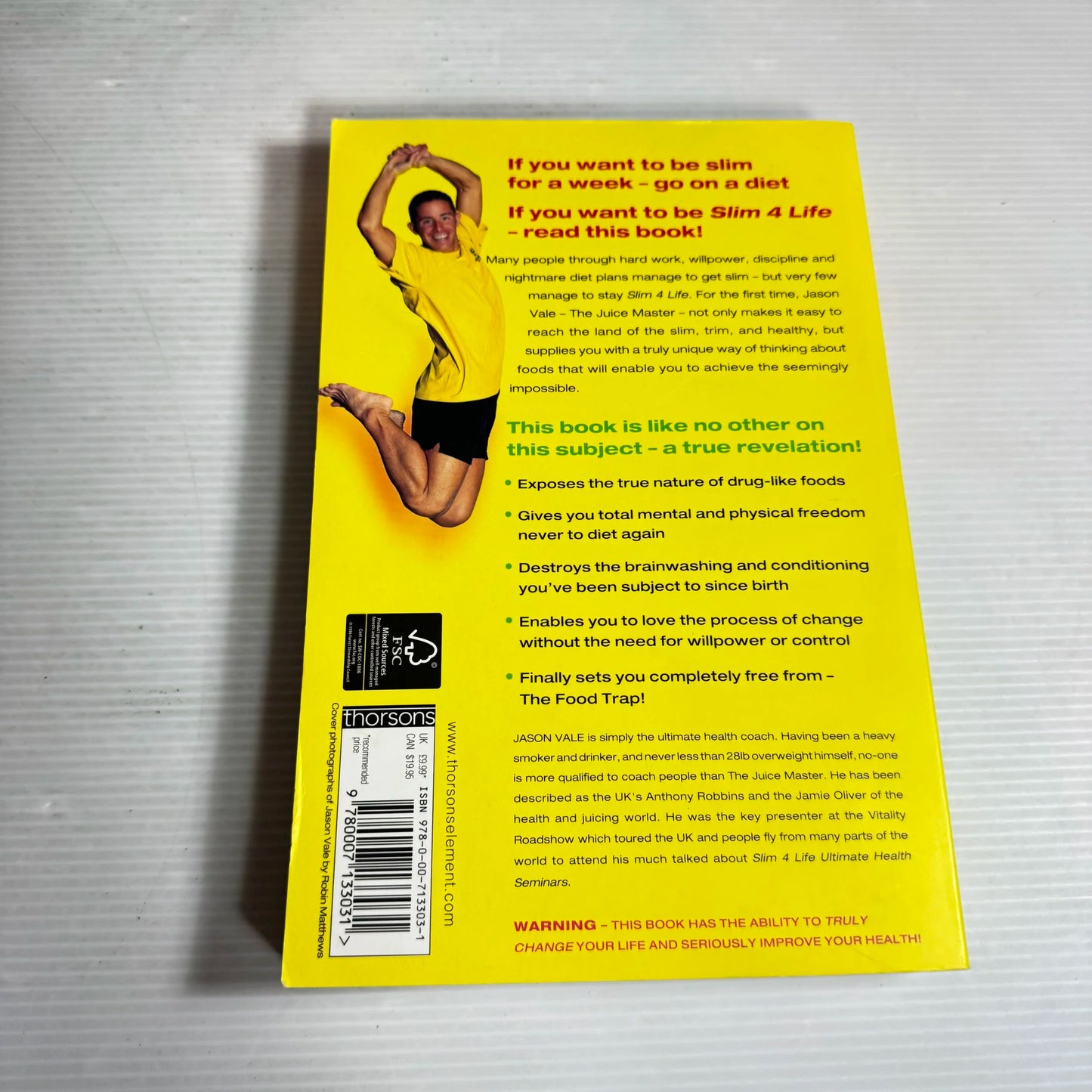 The Juice Master's Slim 4 Life : Freedom from the Food Trap - Jason Vale