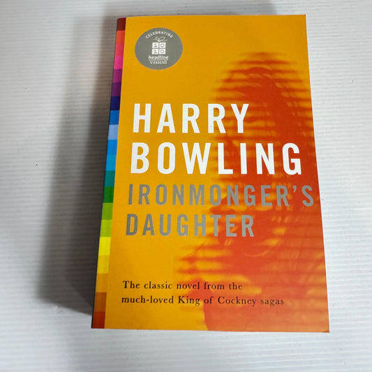 Ironmonger's Daughter - Harry Bowling