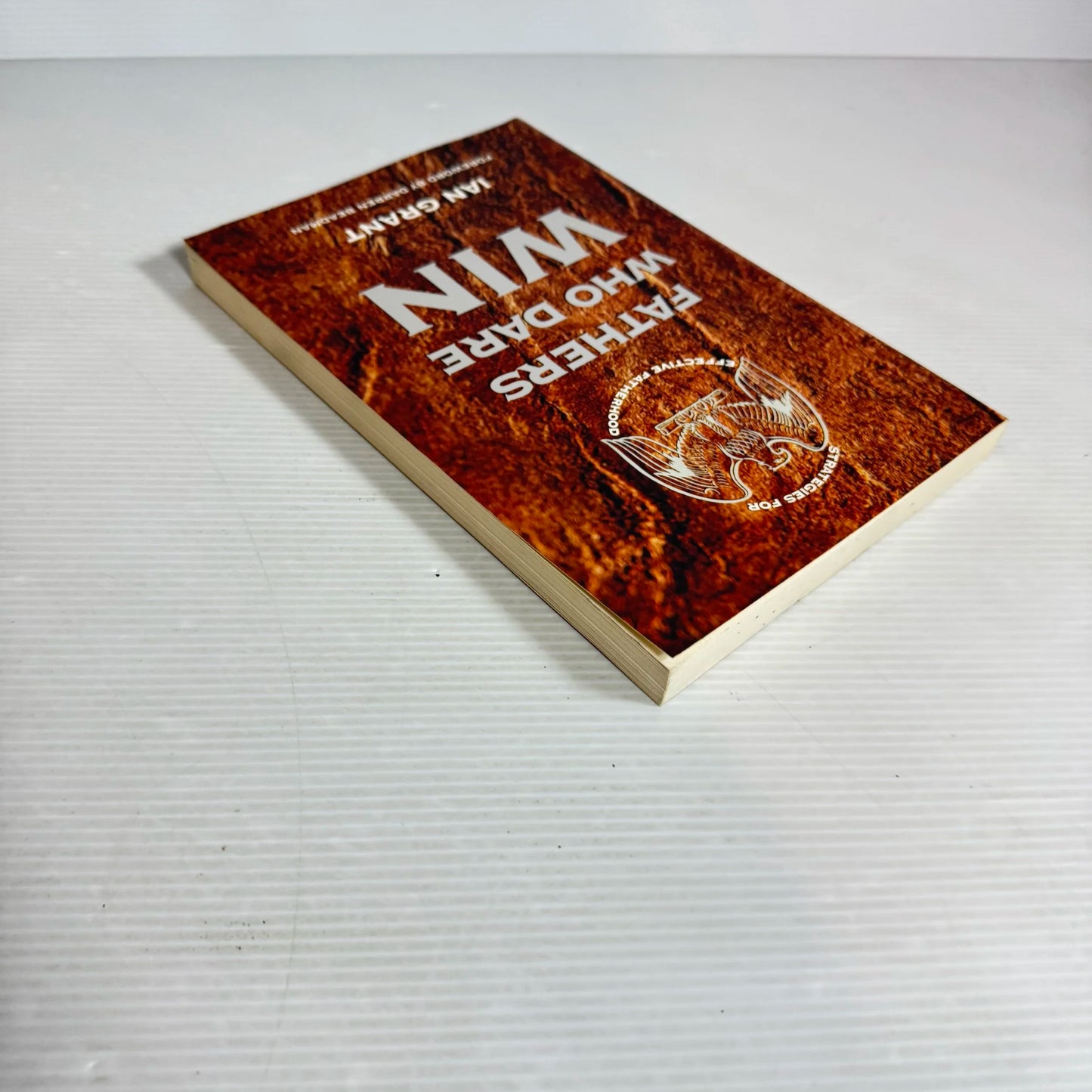 Fathers Who Dare Win - Ian Grant