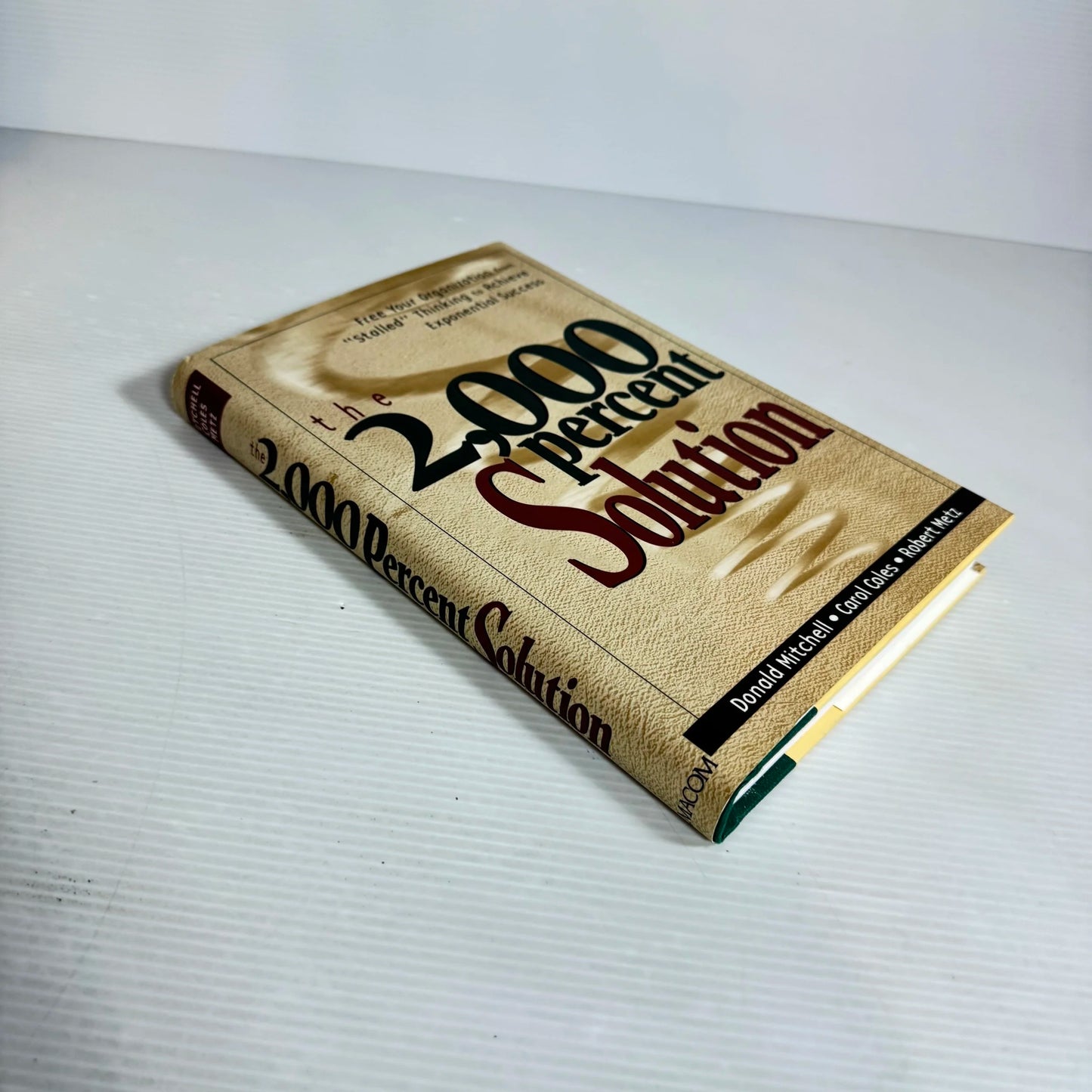 The 2000 Percent Solution - Donald Mitchell, Carol Coles & Robert Metz