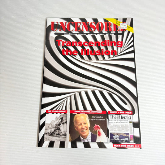Uncensored Magazine Issue 74: Transcending The Illusion
