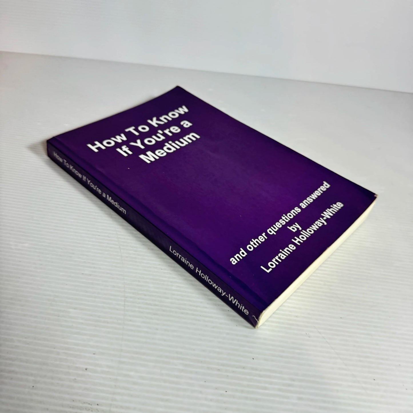 How To Know If You're A Medium and Other Questions Answered by Lorraine Holloway-White