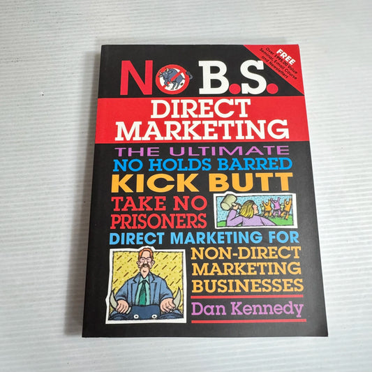 No B.S. Direct Marketing - Dan Kennedy (Includes CD)