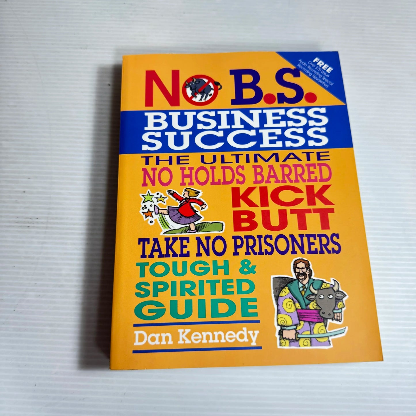 No B.S. Business Success - Dan Kennedy