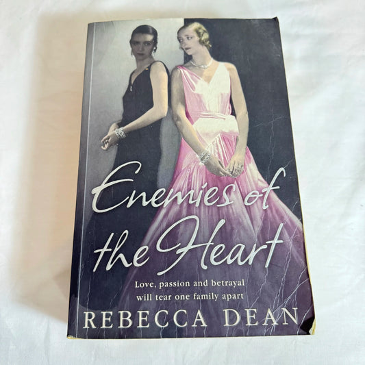Enemies of the Heart - Rebecca Dean