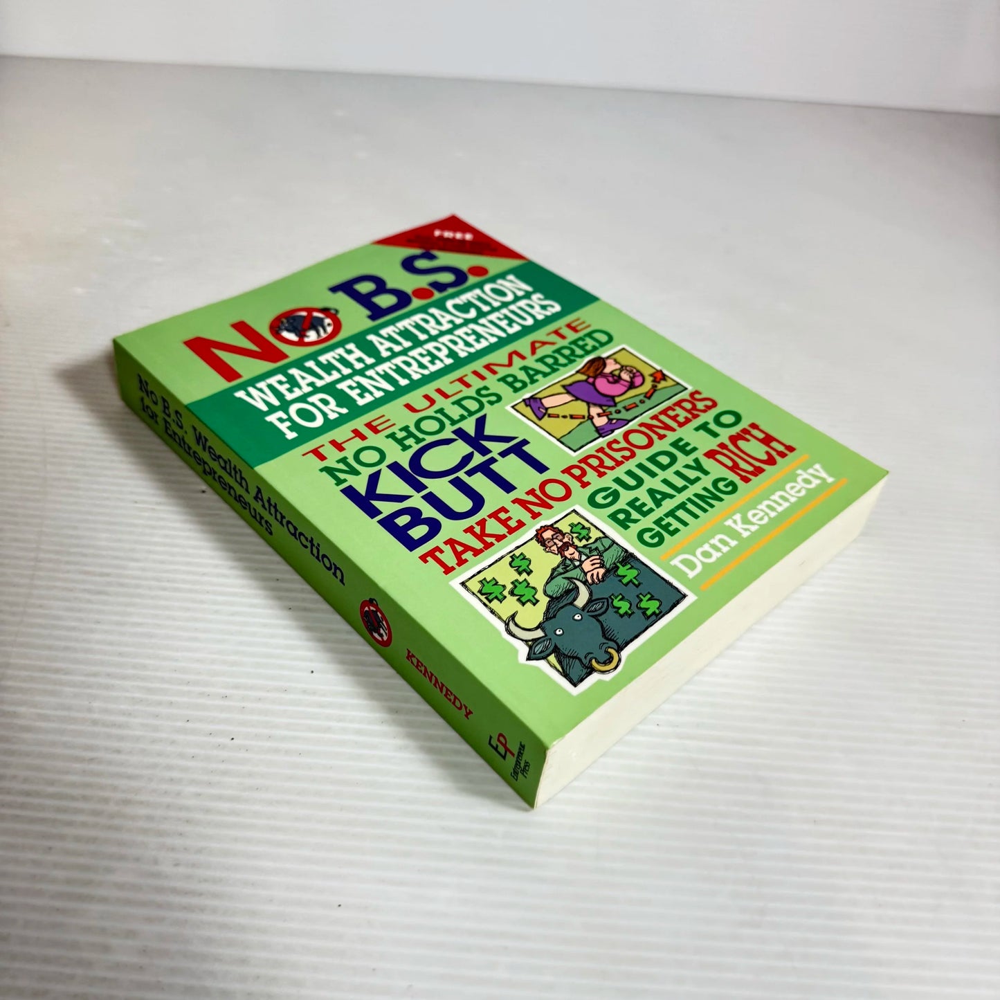 No B.S. Wealth Attraction for Entrepreneurs - Dan Kennedy (Includes CD)