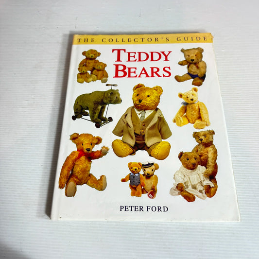 The Collector's Guide : Teddy Bears - Peter Ford (Vintage 1995)