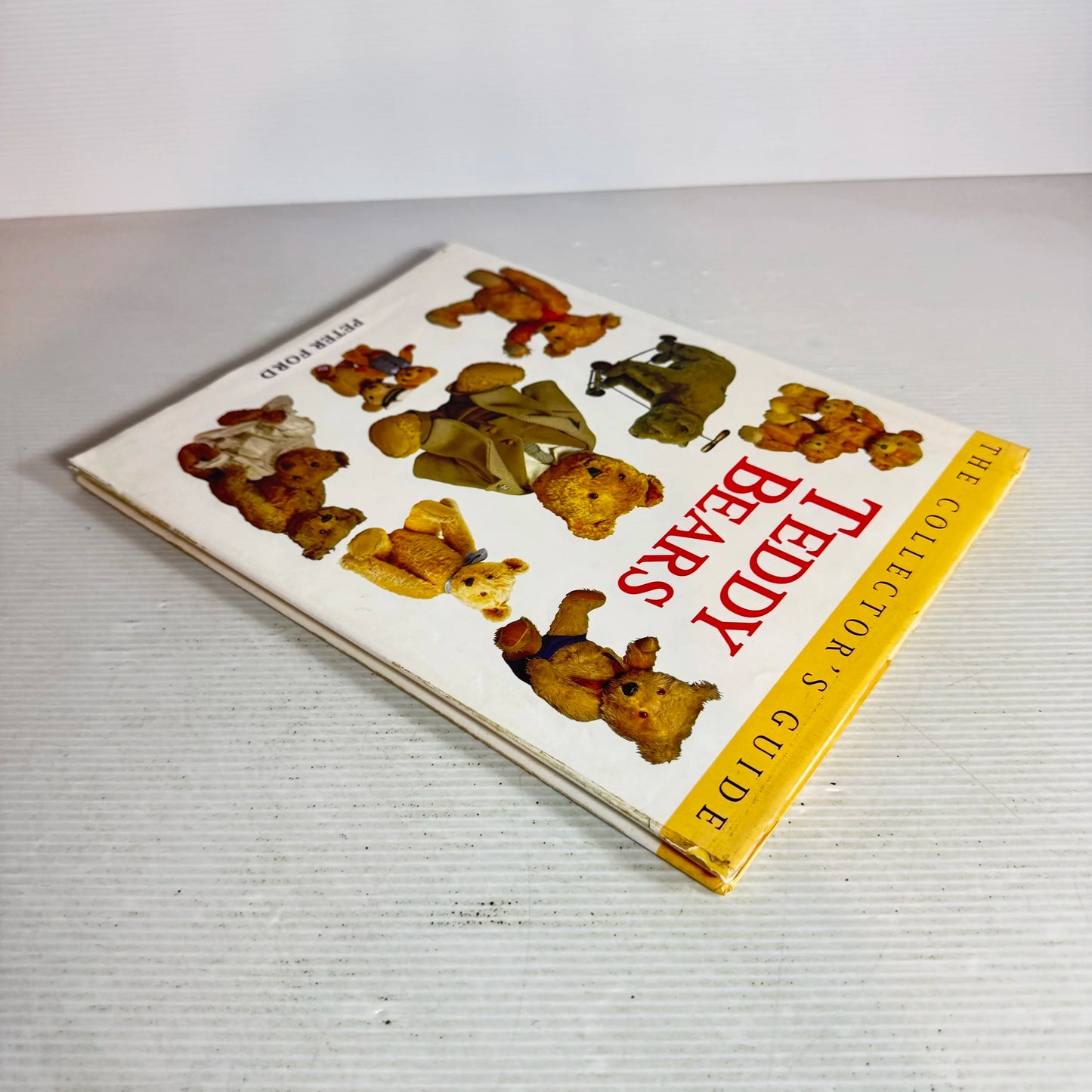The Collector's Guide : Teddy Bears - Peter Ford (Vintage 1995)