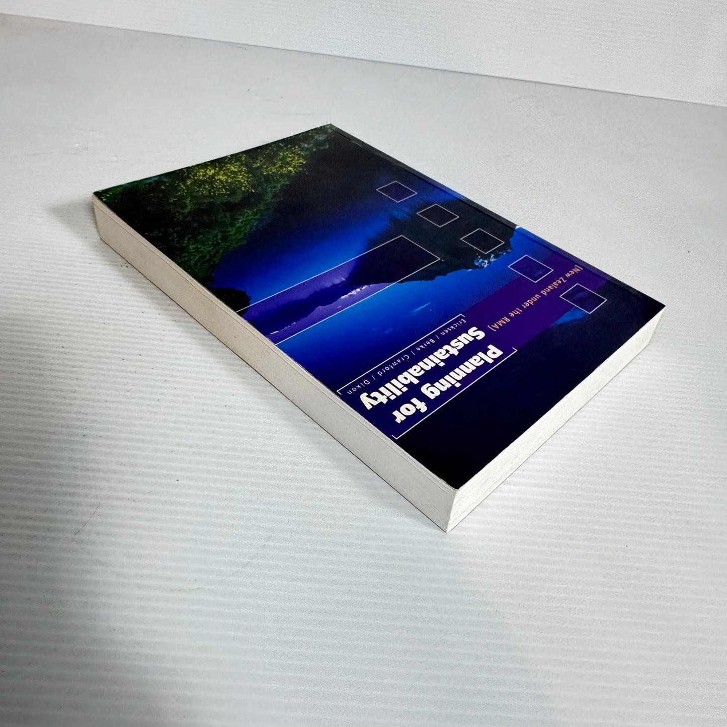 Planning for Sustainability : New Zealand Under the RMA - Ericksen/ Berke/ Crawford/ Dixon