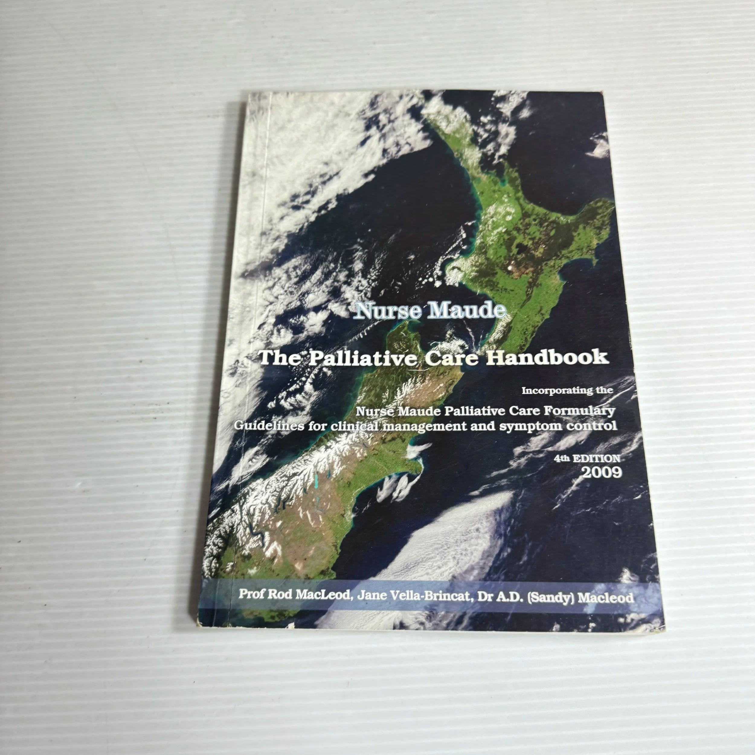 Nurse Maude: The Palliative Care Handbook - Prof Rod MacLeod, Jane Vel ...