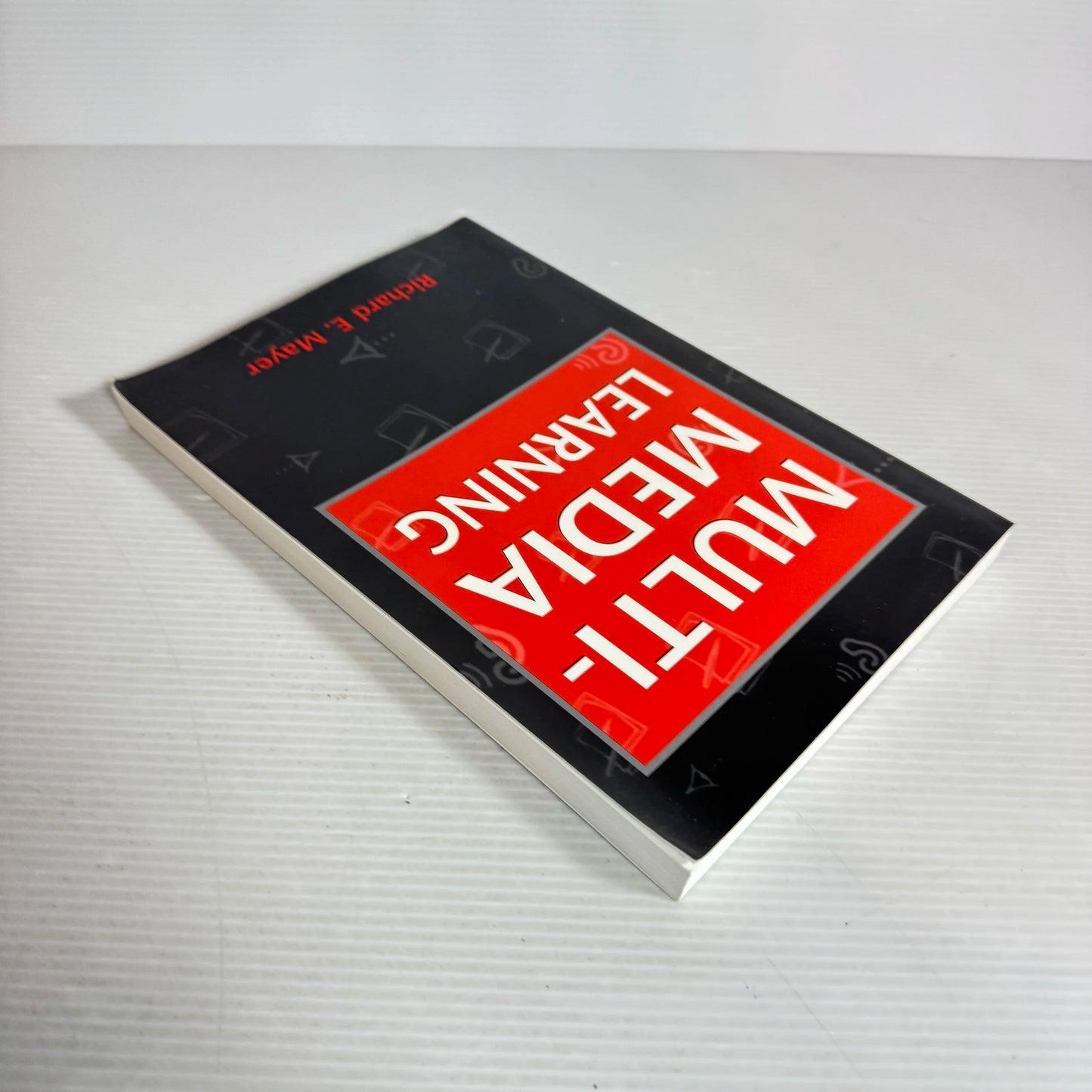 Multi-Media Learning - Richard E. Mayer