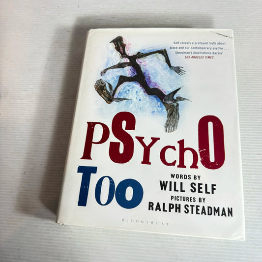 Psycho Too - Will Self