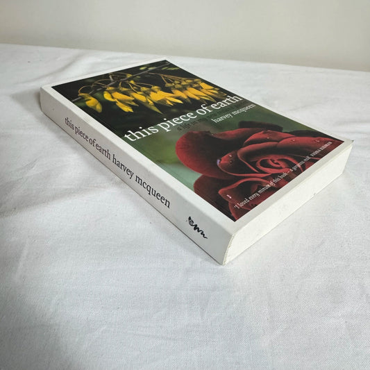 This Piece of Earth : A Life In My New Zealand Garden - Harvey McQueen