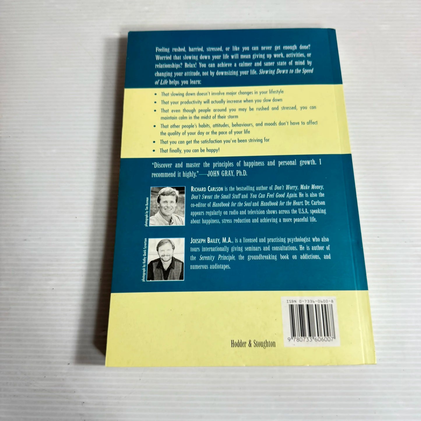 Slowing Down to The Speed Of Life : How To Create a More Peaceful, Simpler Life from the Inside Out - Richard Carlson & Joseph Bailey