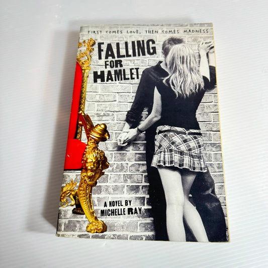 Falling for Hamlet - Michelle Ray