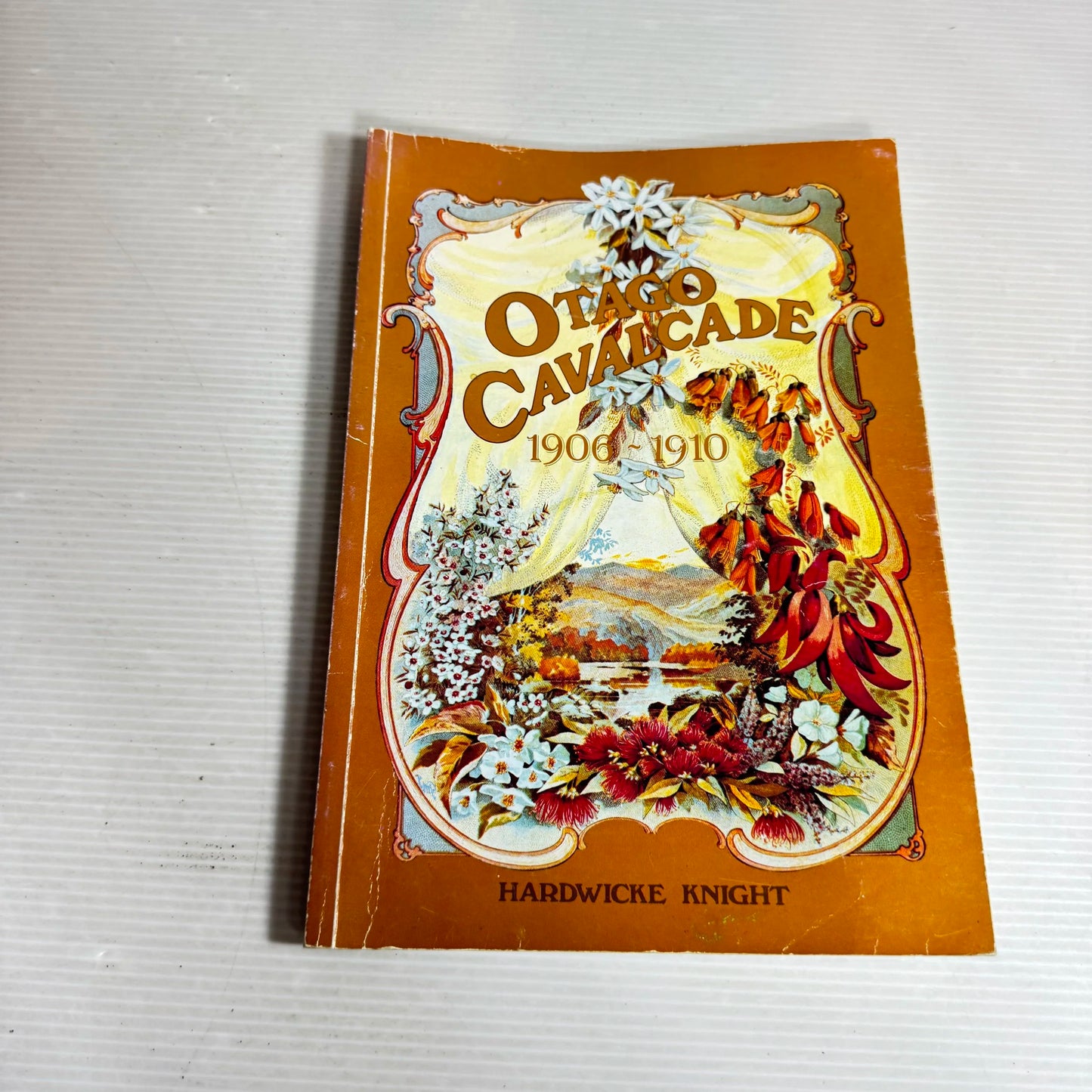 Otago Cavalcade 1906-1910 - Hardwicke Knight (1983)