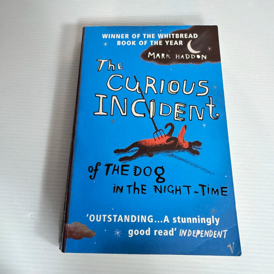The Curious Incident of the Dog in the Night-Time - Mark Haddon