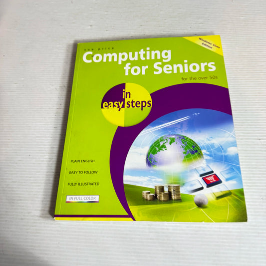 Computing For Seniors For The Over 50s - Sue Price