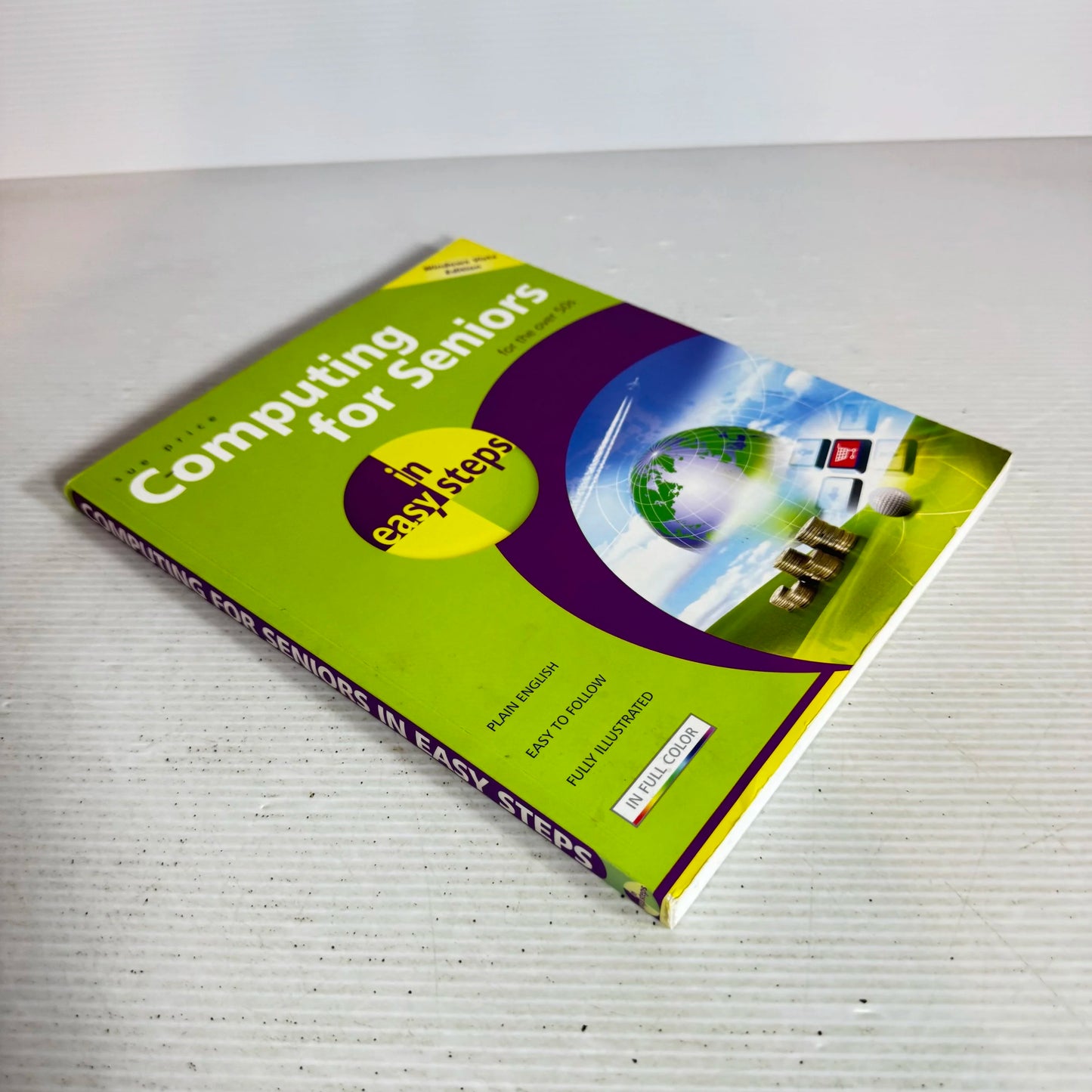 Computing For Seniors For The Over 50s - Sue Price