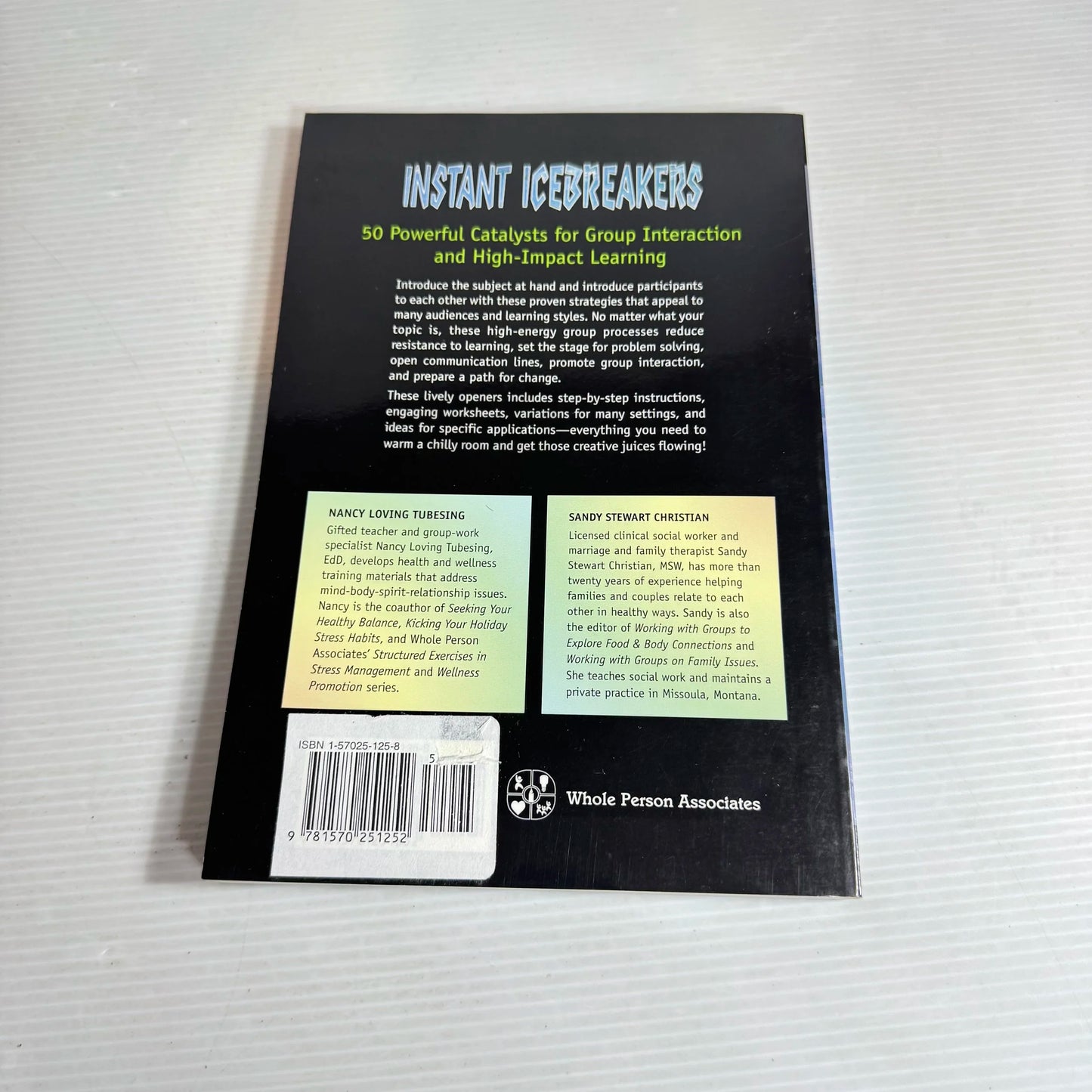 Instant Icebreakers: 50 Powerful Catalysts For Group Interaction And High-Impact Learning - Sandy Christian & Nancy Loving Tubesing
