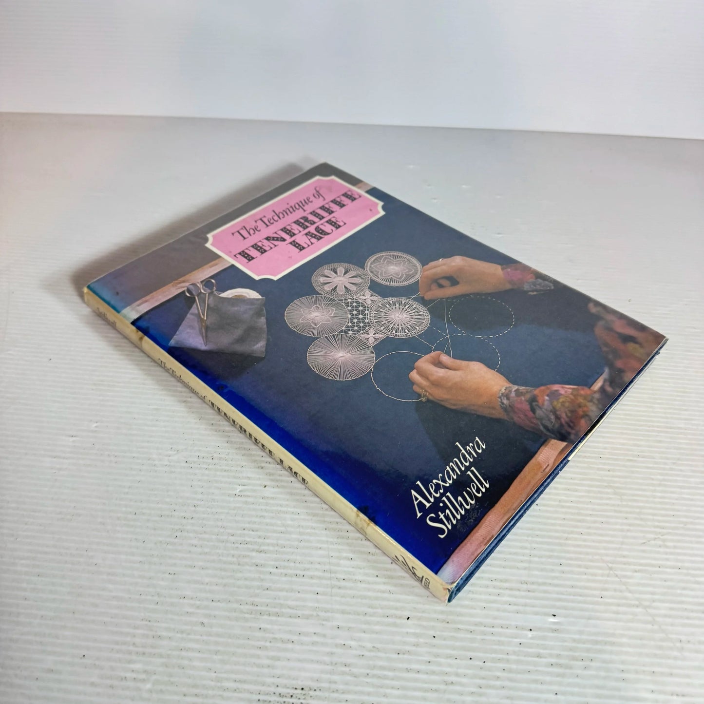 The Technique for Teneriffe Lace - Alexandra Stillwell (Vintage 1980)