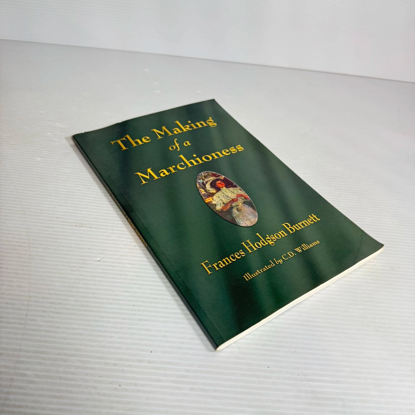 The Making Of A Marchioness - Frances Hodgson Burnett