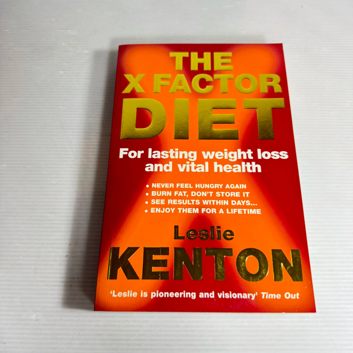 The X Factor Diet : For Lasting Weight Loss & Vital Health - Leslie Kenton