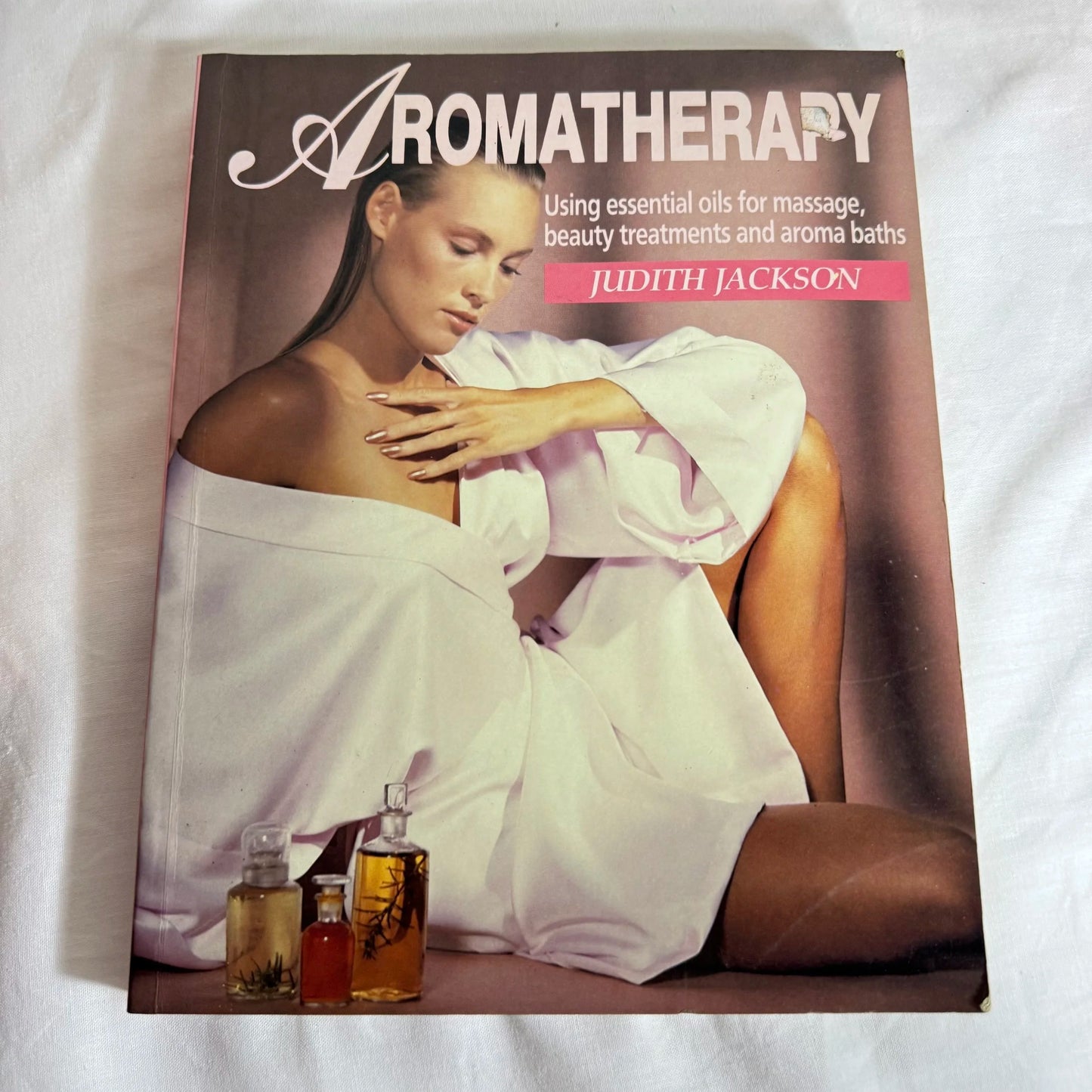 Aromatherapy - Judith Jackson