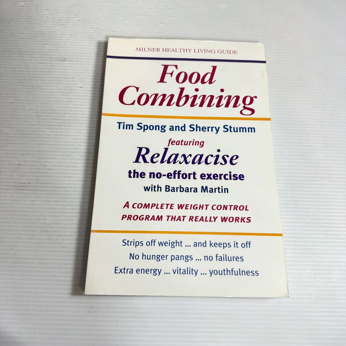 Food Combining - Tim Spong & Sherry Stumm