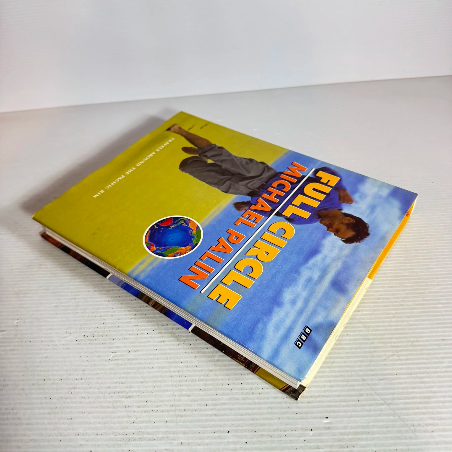 Full Circle : Travels Around the Pacific Rim - Michael Palin