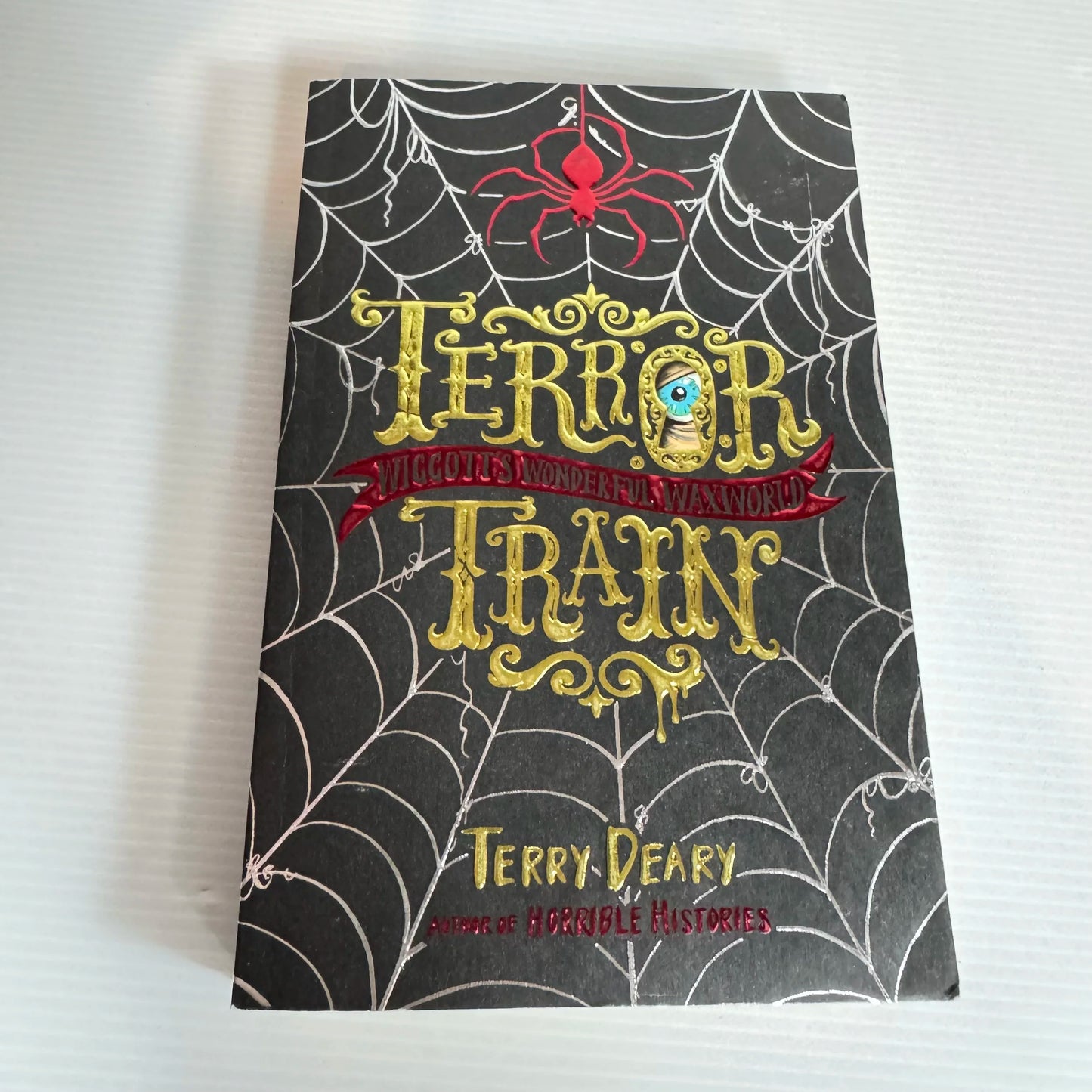 Terror Train: Wiggitt's Wonderful Waxworld - Terry Deary