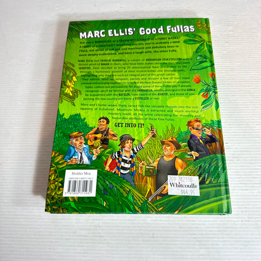 Marc  Ellis' Good Fullas : A Guide to Kiwi Blokes - March Ellis & Charlie Haddrell