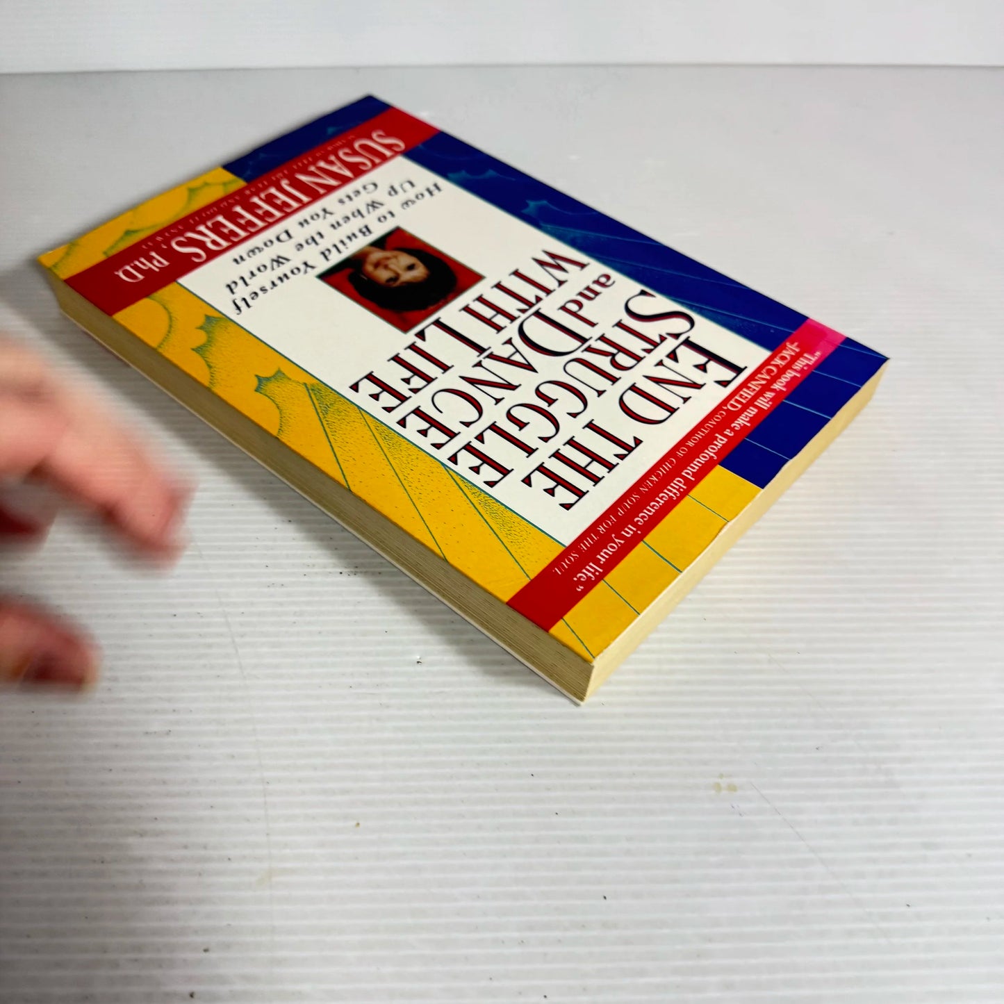 End The Struggle And Dance With Life - Susan Jeffers (Signed by Author)
