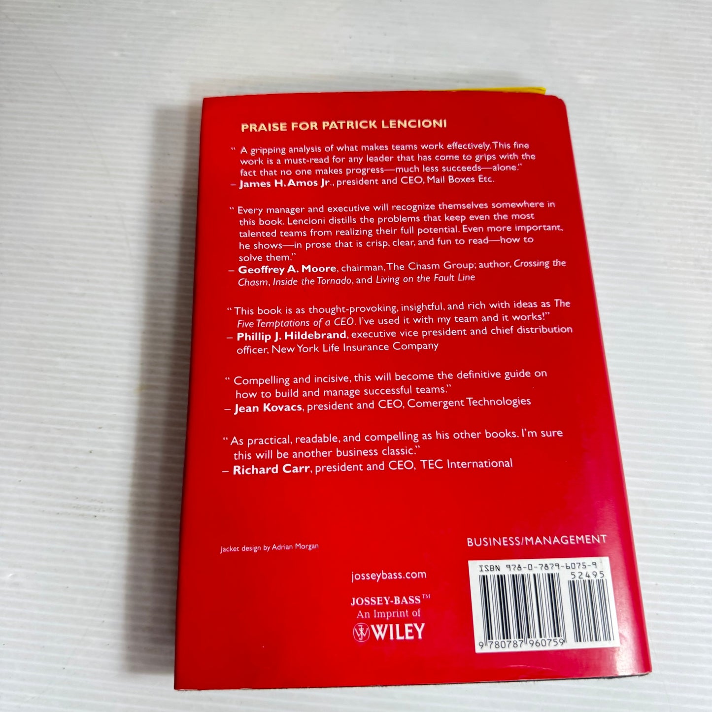 The Five Dysfunctions of a Team : A Leadership Fable - Patrick Lencioni