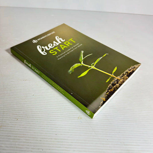 Fresh Start : A Practical Guide For Women Wanting to Be Free From Abuse - Women's Refuge (Copy)