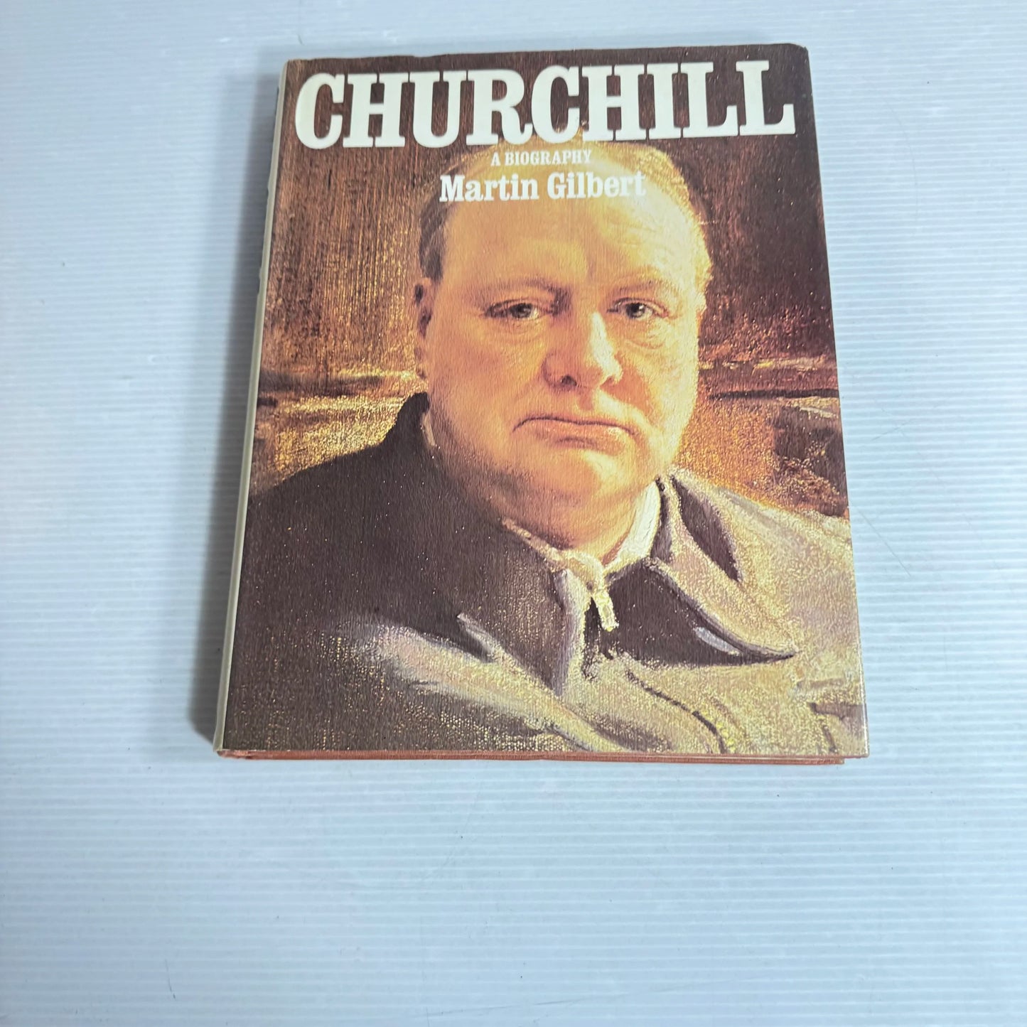 Churchill A Biography - Martin Gilbert (1979)