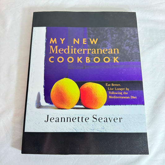 My New Mediterranean Cookbook - Jeannette Seaver