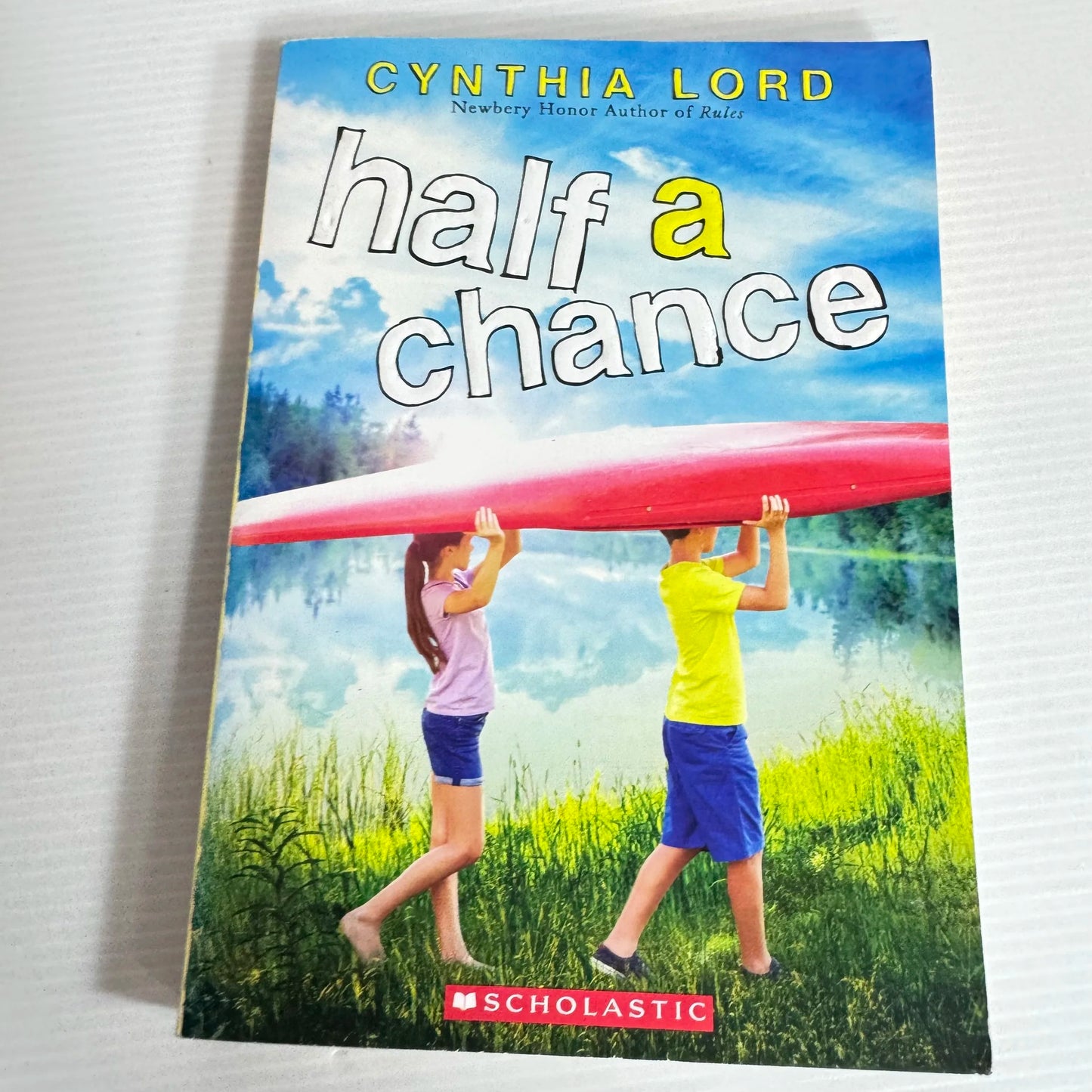 Half A Chance by Cynthia Lord