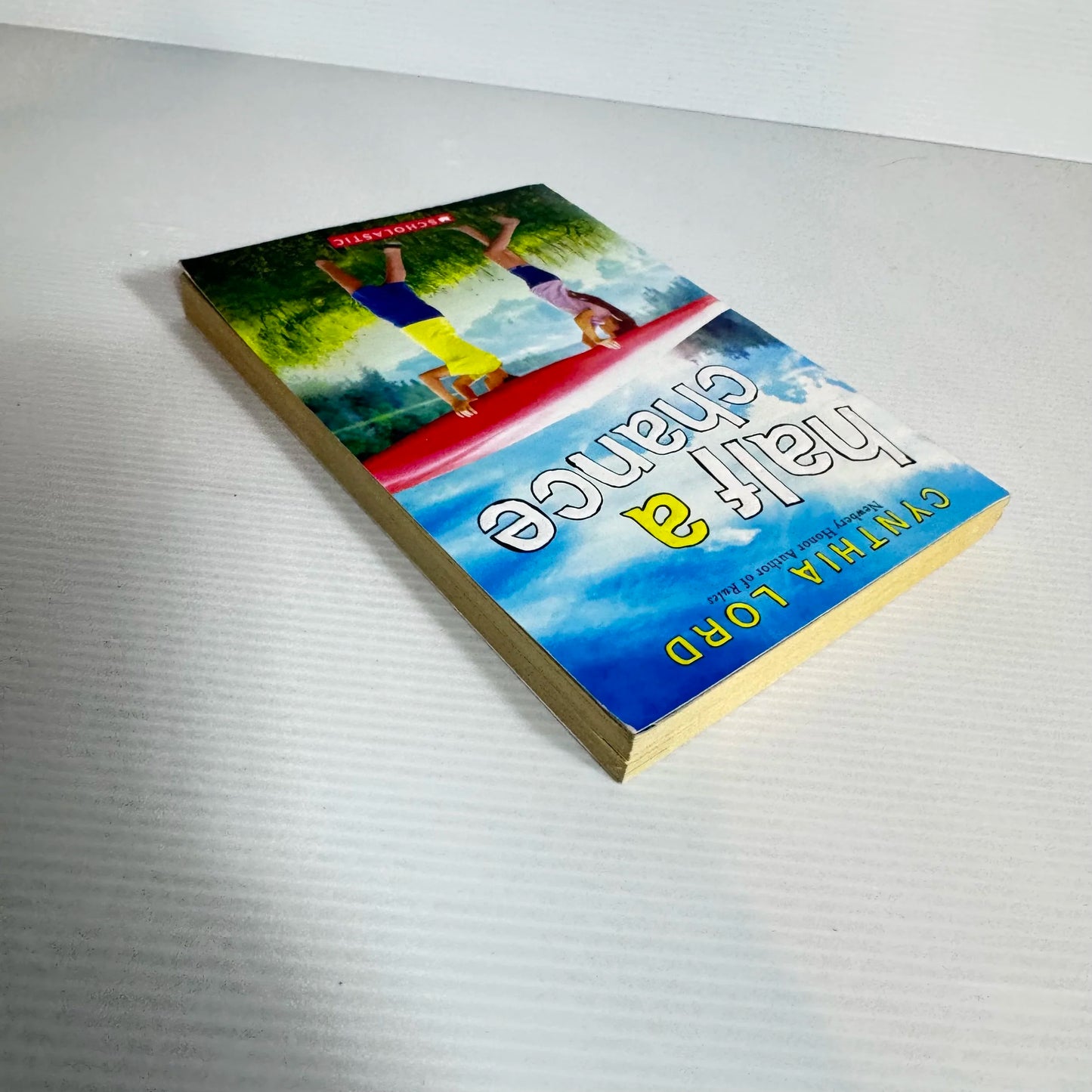 Half A Chance by Cynthia Lord