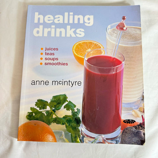 Healing Drinks - Anne McIntyre