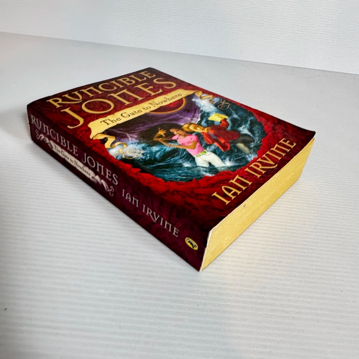 Runcible Jones: The Gate to Nowhere - Ian Irvine