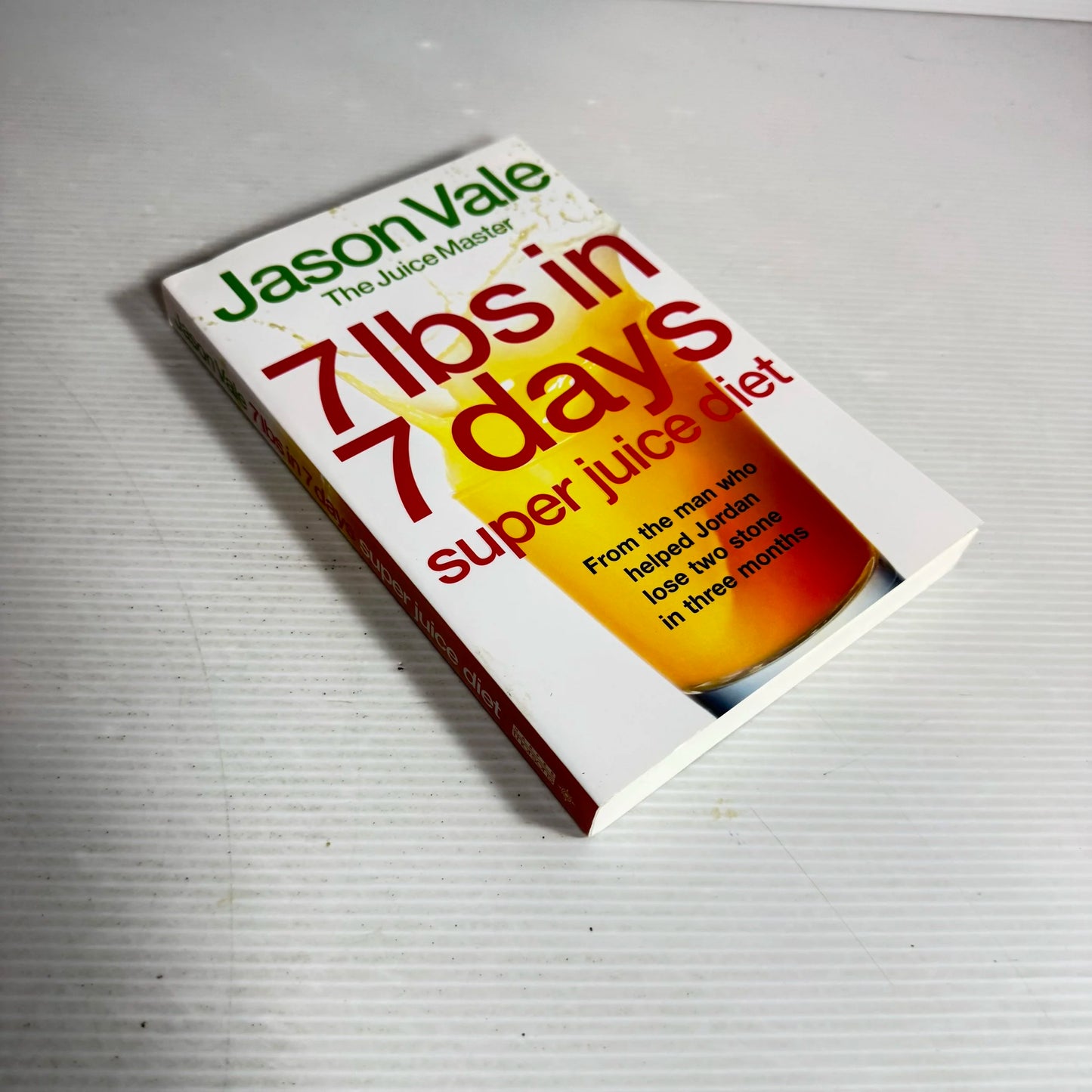 7lbs In 7 Days Super Juice Diet - Jason Vale