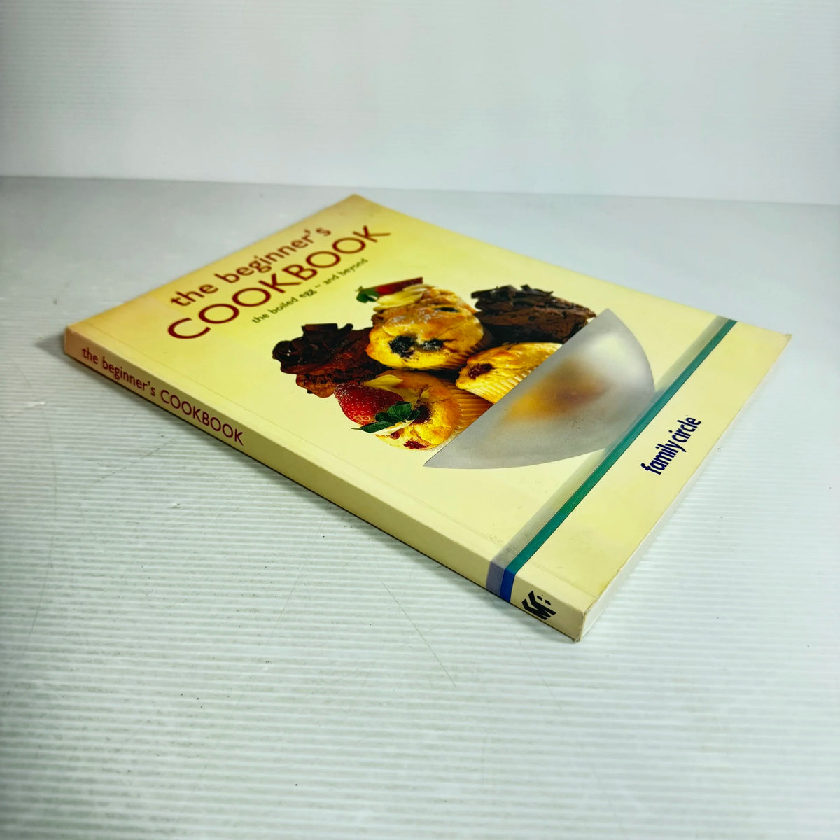 The Beginner's Cookbook : The Boiled Egg ~ and Beyond - Family Circle