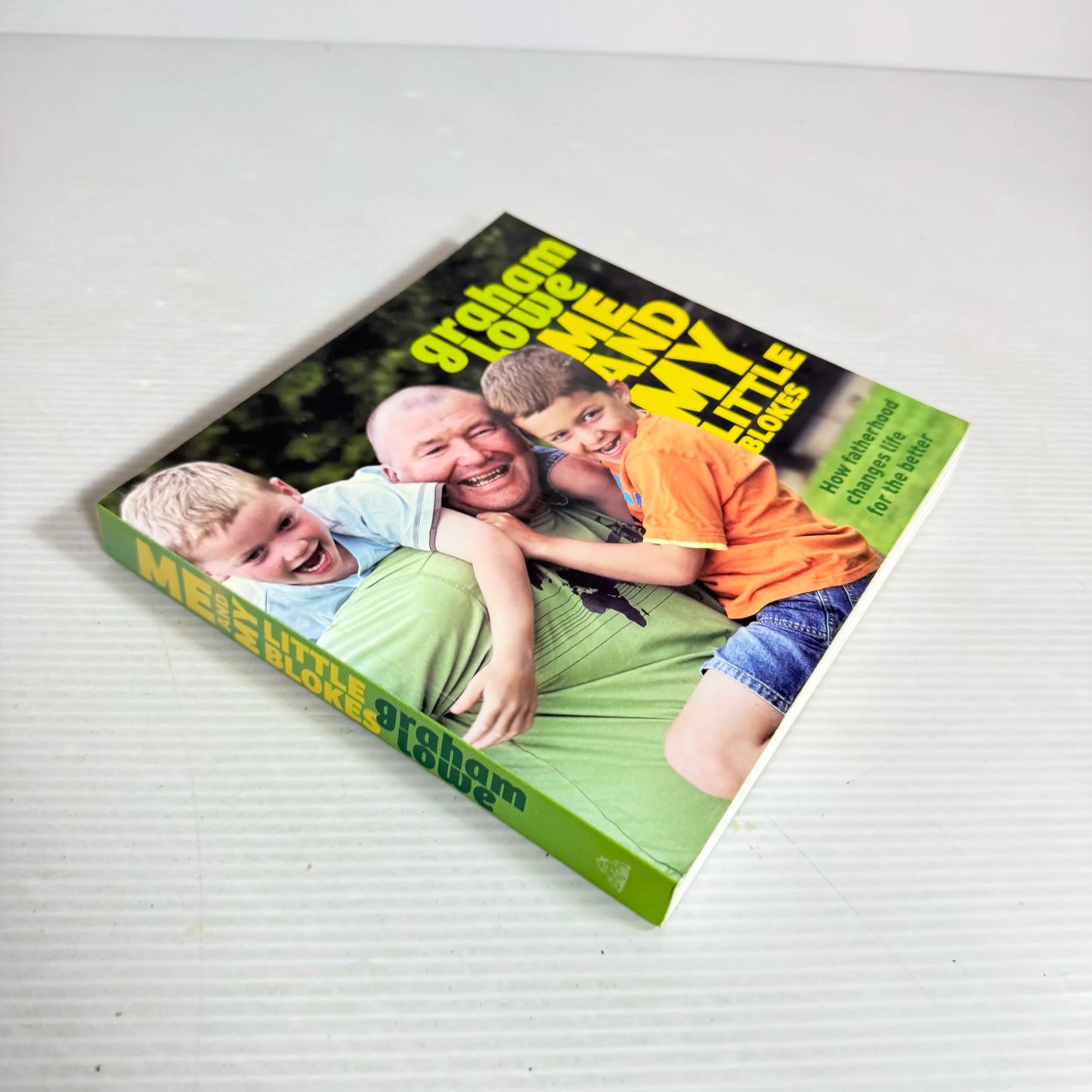 Graham Lowe : Me And My Little Blokes